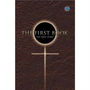 First Book by The Holy Spirit