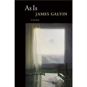 As Is by James Galvin