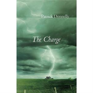 The Charge by Patrick Donnelly