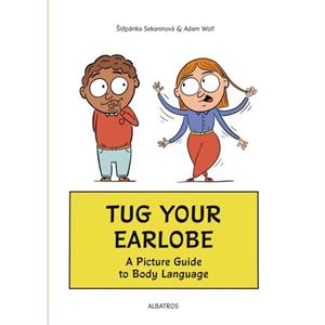 Tug Your Earlobe by Stepanka Sekaninova