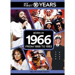 My First 18 Years  Born in 1966 by TDM Publishing