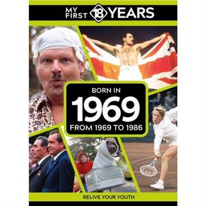 My First 18 Years  Born in 1969 by TDM Publishing