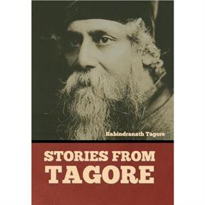 Stories from Tagore by Rabindranath Tagore