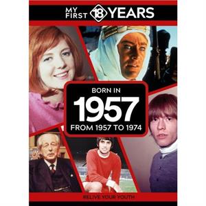 My First 18 Years  Born in 1957 by TDM Publishing