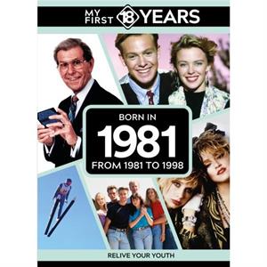 My First 18 Years  Born in 1981 by TDM Publishing