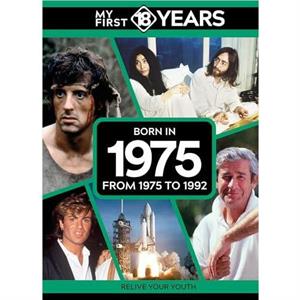 My First 18 Years  Born in 1975 by TDM Publishing