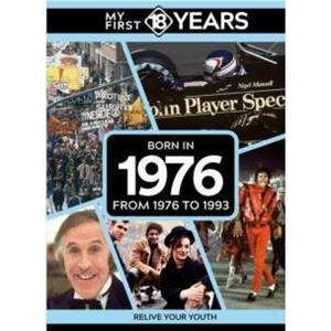 My First 18 Years  Born in 1976 by TDM Publishing