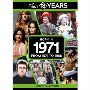 My First 18 Years  Born in 1971 by TDM Publishing