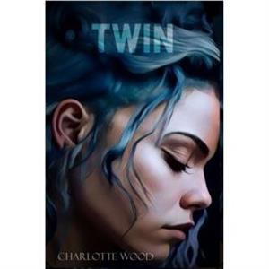 Twin by CharlotteTerese Wood