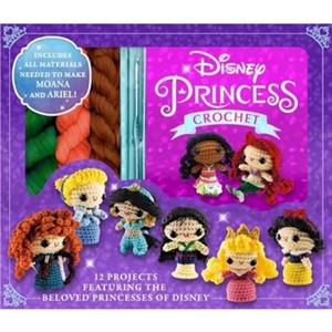 Disney Princess Crochet by Editors of Thunder Bay Press