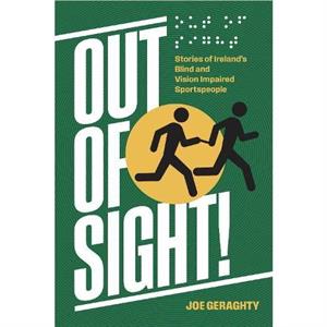 Out of Sight by Joe Geraghty