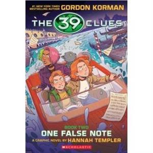 39 Clues Graphix 2 One False Note Graphic Novel Edition by Gordon Korman