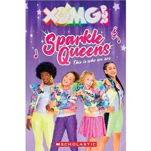 XOMG Pop Sparkle Queens by Maria S. Barbo