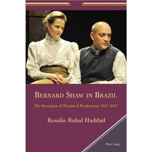 Bernard Shaw in Brazil by Rosalie Rahal Haddad