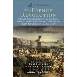 Gateway to the French Revolution by Joseph de Maistre