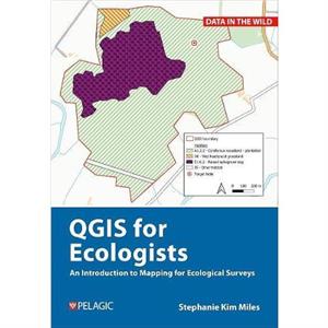 QGIS for Ecologists by Stephanie Miles