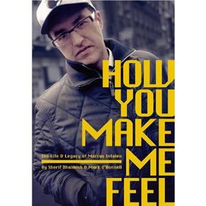 How You Make Me Feel by Mark ODonnell