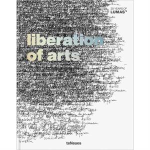 Liberation of Arts by teNeues Publishing Company