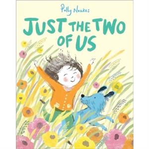 Just the Two of Us by Polly Noakes