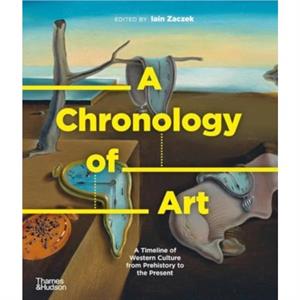 A Chronology of Art by Ian Zaczek