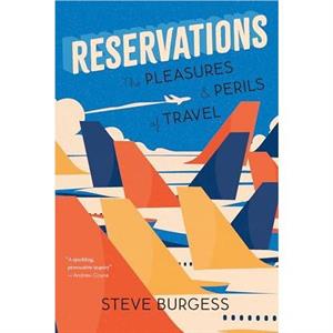 Reservations by Steve Burgess