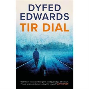 Tir Dial by Dyfed Edwards