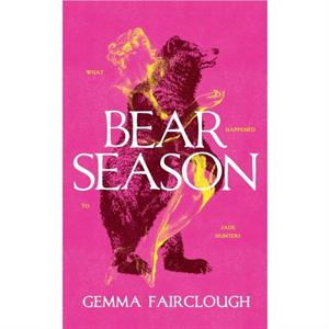 Bear Season by Gemma Fairclough