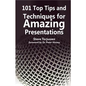 101 Presentation tips by Steve Torjussen