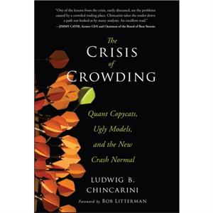 The Crisis of Crowding by Ludwig B. Chincarini