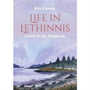 Life in Lethinnis by Rory Putman
