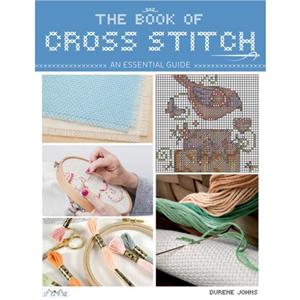 The Book of Cross Stitch by Durene Jones