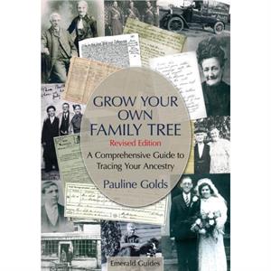 An Emerald Guide To Grow Your Own Family Tree by Pauline Golds