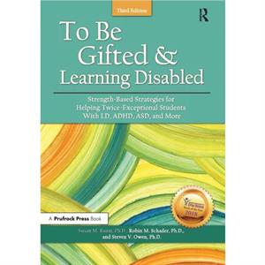 To Be Gifted and Learning Disabled by Steven V. Owen