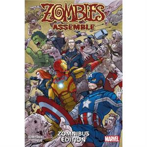 Zombies Assemble Zomnibus Edition by Jim Zub