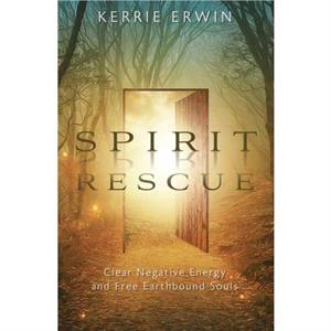 Spirit Rescue by Kerrie Erwin