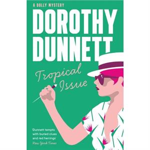 Tropical Issue by Dorothy Dunnett