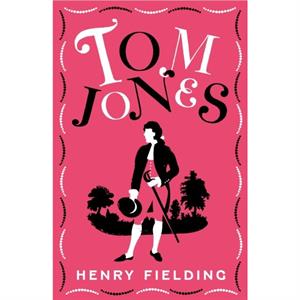 Tom Jones by Henry Fielding