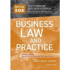 Revise SQE Business Law and Practice by Benjamin Jones