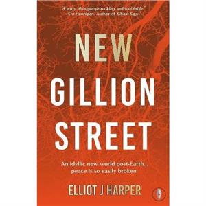 New Gillion Street by Elliot J Harper