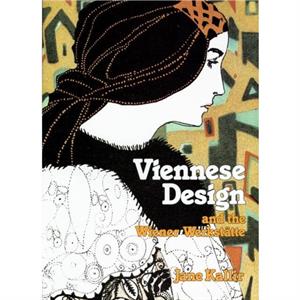 Viennese Design  the Wiener Werkstatte by Jane Kallir