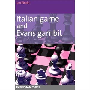 Italian Game and Evans Gambit by Jan Pinski