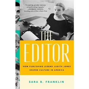 The Editor by Sara B. Franklin