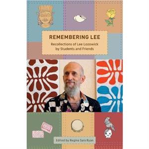 Remembering Lee by Regina Sara Regina Sara Ryan Ryan