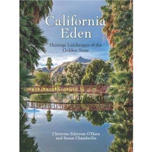 California Eden by Susan Chamberlin