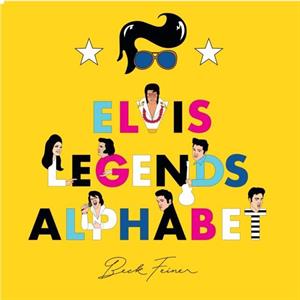 Elvis Legends Alphabet by Beck Feiner