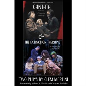 Cantata  The Extinction Therapist by Clem Martini