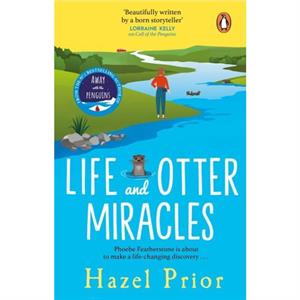 Life and Otter Miracles by Hazel Prior