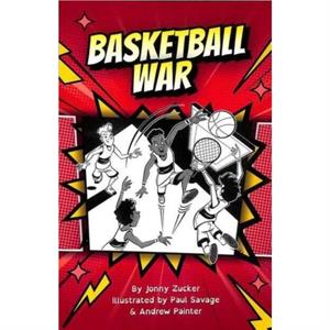 Basketball War by Jonny Zucker