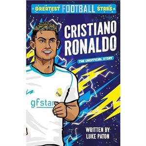 Greatest Football Stars Cristiano Ronaldo by Luke Paton