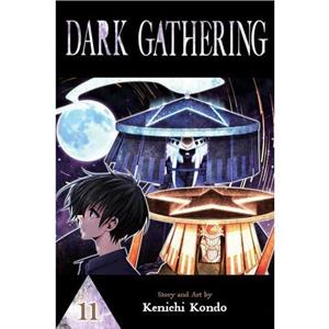 Dark Gathering Vol. 11 by Kenichi Kondo